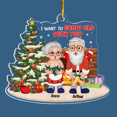 I Want To Grow Old With You - Personalized Couple Ornament